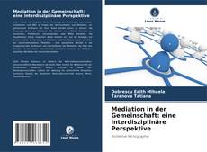 Portada del libro de Mediation in der Gemeinschaft: eine interdisziplinäre Perspektive