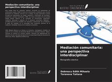 Mediación comunitaria: una perspectiva interdisciplinar kitap kapağı