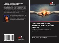 Обложка Violenza domestica, abusi sui minori e abusi sessuali