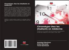 Chronotype chez les étudiants en médecine kitap kapağı