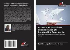 Bookcover of Accesso all'istruzione superiore per gli immigrati a Capo Verde
