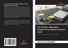 Обложка The Victims' Reparation Scheme of the Special Criminal Court