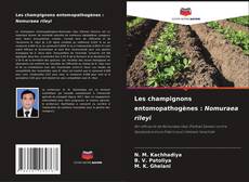 Portada del libro de Les champignons entomopathogènes : Nomuraea rileyi