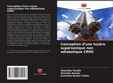 Capa do livro de Conception d'une tuyère supersonique non adiabatique CRMC 