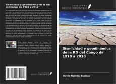 Sismicidad y geodinámica de la RD del Congo de 1910 a 2010 kitap kapağı