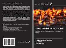 Bookcover of Reinos Bhakti y esfera literaria
