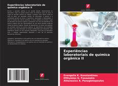 Experiências laboratoriais de química orgânica II的封面