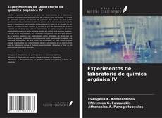 Experimentos de laboratorio de química orgánica IV的封面