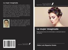 Обложка La mujer imaginada