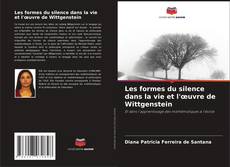 Copertina di Les formes du silence dans la vie et l'œuvre de Wittgenstein