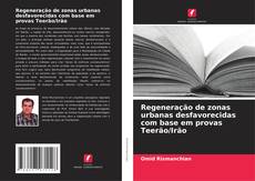 Borítókép a  Regeneração de zonas urbanas desfavorecidas com base em provas Teerão/Irão - hoz