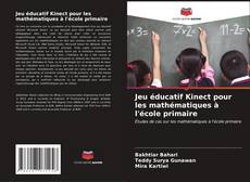 Capa do livro de Jeu éducatif Kinect pour les mathématiques à l'école primaire 