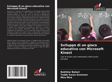 Bookcover of Sviluppo di un gioco educativo con Microsoft Kinect