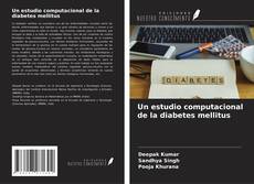 Buchcover von Un estudio computacional de la diabetes mellitus
