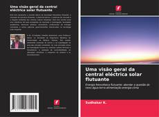 Uma visão geral da central eléctrica solar flutuante kitap kapağı