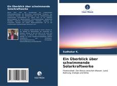 Portada del libro de Ein Überblick über schwimmende Solarkraftwerke