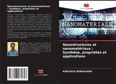 Buchcover von Nanostructures et nanomatériaux : Synthèse, propriétés et applications