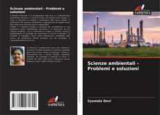 Bookcover of Scienze ambientali - Problemi e soluzioni