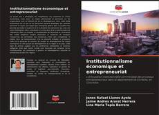 Portada del libro de Institutionnalisme économique et entrepreneuriat