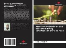 Buchcover von Access to microcredit and household living conditions in Burkina Faso