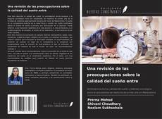 Bookcover of Una revisión de las preocupaciones sobre la calidad del sueño entre