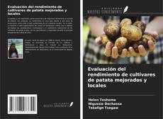 Bookcover of Evaluación del rendimiento de cultivares de patata mejorados y locales