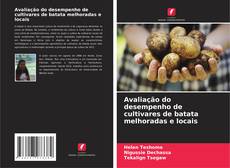 Portada del libro de Avaliação do desempenho de cultivares de batata melhoradas e locais