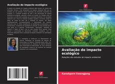 Capa do livro de Avaliação do impacto ecológico 