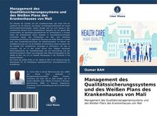 Capa do livro de Management des Qualitätssicherungssystems und des Weißen Plans des Krankenhauses von Mali 