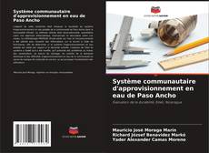 Capa do livro de Système communautaire d'approvisionnement en eau de Paso Ancho 