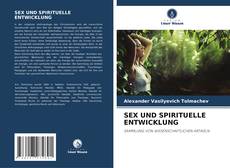 Capa do livro de SEX UND SPIRITUELLE ENTWICKLUNG 