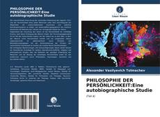 Capa do livro de PHILOSOPHIE DER PERSÖNLICHKEIT:Eine autobiographische Studie 