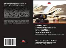 Обложка Secret des communications et interceptions téléphoniques