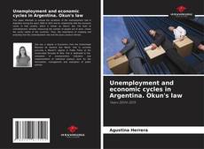 Capa do livro de Unemployment and economic cycles in Argentina. Okun's law 