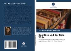 Bookcover of Das Böse und der freie Wille