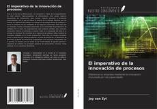 Capa do livro de El imperativo de la innovación de procesos 
