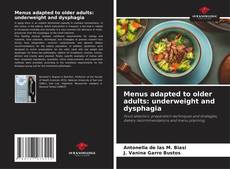 Capa do livro de Menus adapted to older adults: underweight and dysphagia 