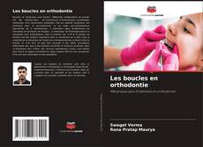 Bookcover of Les boucles en orthodontie