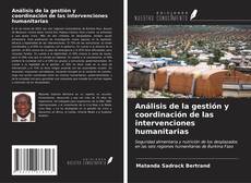 Análisis de la gestión y coordinación de las intervenciones humanitarias kitap kapağı