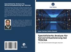 Portada del libro de Spezialisierte Analyse für Servervirtualisierung bei TESCHA