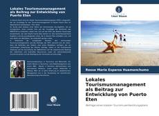 Capa do livro de Lokales Tourismusmanagement als Beitrag zur Entwicklung von Puerto Eten 