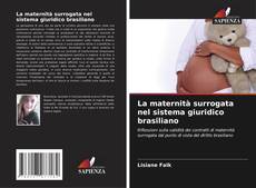 Buchcover von La maternità surrogata nel sistema giuridico brasiliano