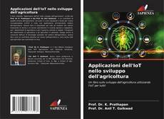 Bookcover of Applicazioni dell'IoT nello sviluppo dell'agricoltura