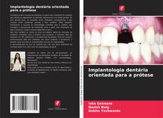 Buchcover von Implantologia dentária orientada para a prótese