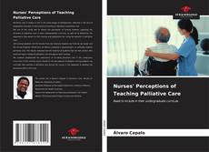 Portada del libro de Nurses' Perceptions of Teaching Palliative Care