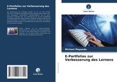 E-Portfolios zur Verbesserung des Lernens kitap kapağı