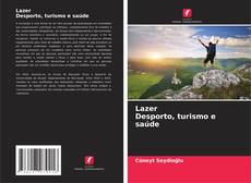 Lazer Desporto, turismo e saúde kitap kapağı