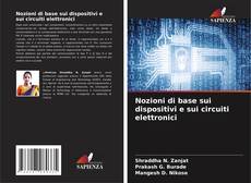 Bookcover of Nozioni di base sui dispositivi e sui circuiti elettronici