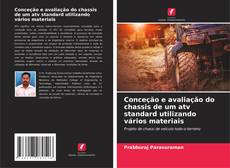 Borítókép a  Conceção e avaliação do chassis de um atv standard utilizando vários materiais - hoz