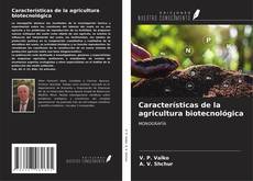 Capa do livro de Características de la agricultura biotecnológica 